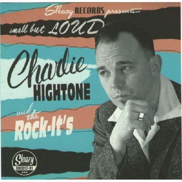 Charlie Hightone - Small but loud (CD)