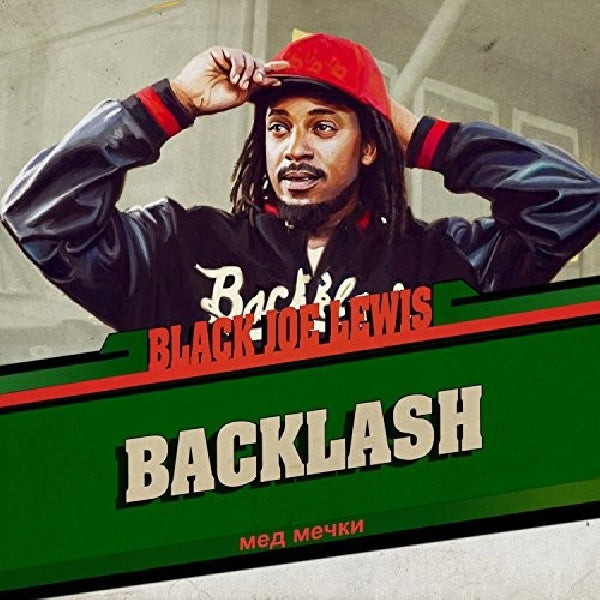Black Joe Lewis & Honeybears - Backlash (CD) - Velvet Music