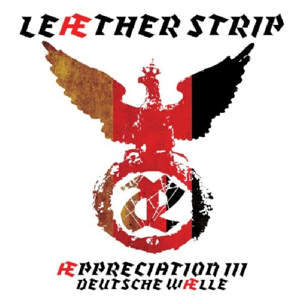 Leaether Strip - Aeppreciation iii- deutsche welle (CD) - Velvet Music