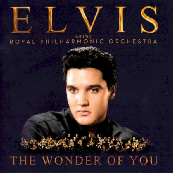 Elvis Presley - The wonder of you: elvis presley with the royal philharmonic orchestra (CD) - Velvet Music