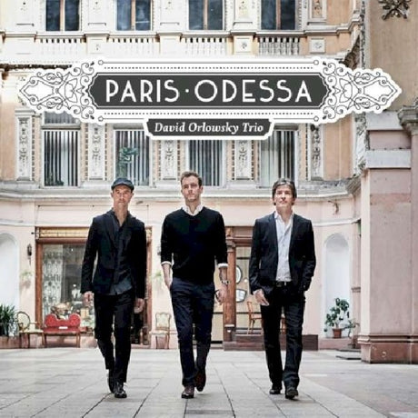 David Orlowsky Trio - Paris - odessa (CD) - Velvet Music