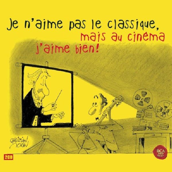 Divers - Je n'aime pas le classique, mais au cinéma j'aime bien ! (CD)