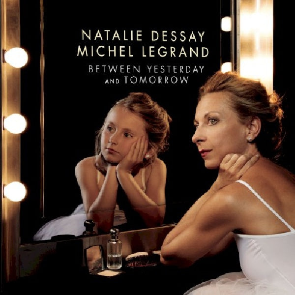 Natalie Dessay - Between yesterday and tomorrow (CD) - Velvet Music