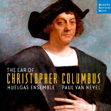 Huelgas Ensemble - The ear of christopher columbus (CD) - Velvet Music