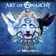 Art Of Anarchy - The madness (CD) - Velvet Music