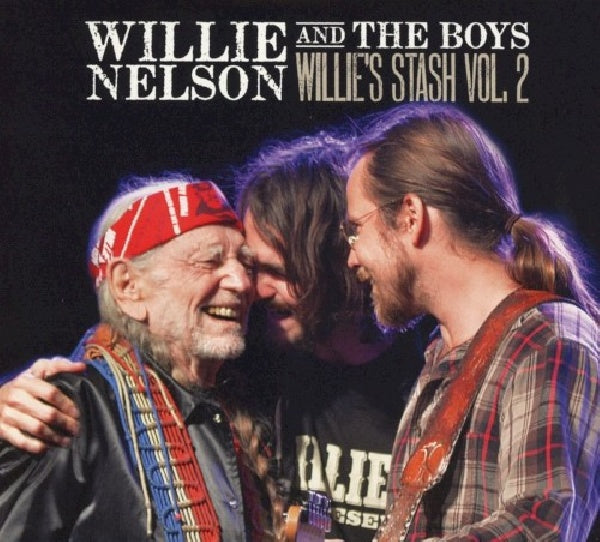 Willie Nelson - Willie and the boys: willie's stash vol. 2 (CD) - Velvet Music