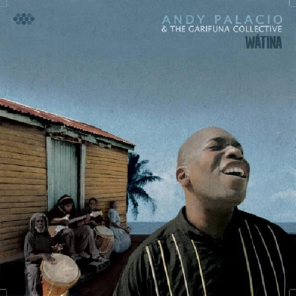 Andy Palacio - Watina (CD) - Velvet Music