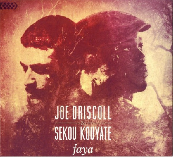 Joe Driscoll & Sekou Kou - Faya (CD) - Velvet Music