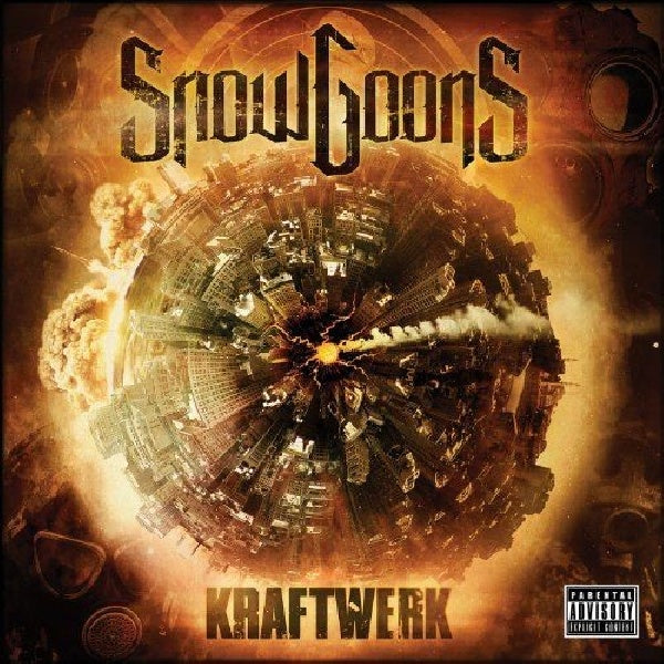 Snowgoons - Kraftwerk (CD) - Velvet Music