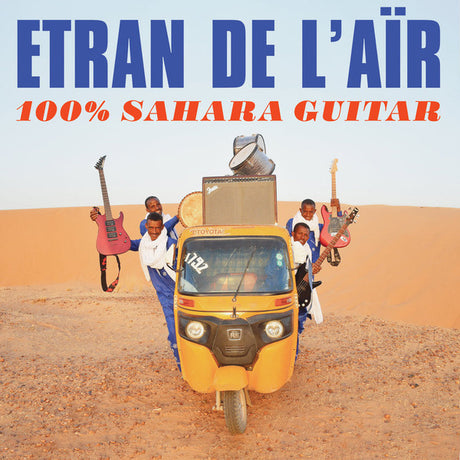 Etran De L'Aïr - 100% Sahara Guitar (LP) - Velvet Music
