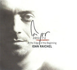 Idan Raichel - At The Edge Of The Beginning (CD d'occasion)