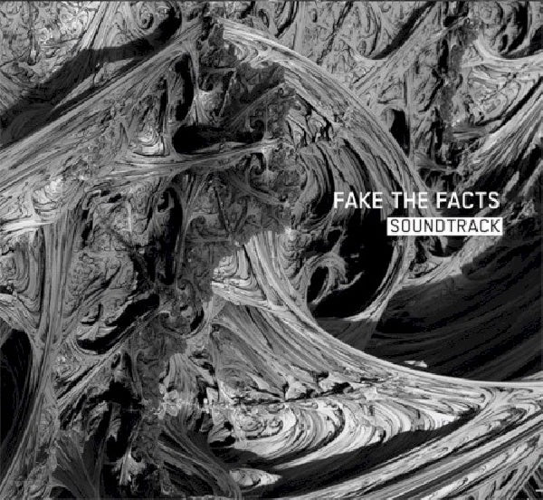 Fake The Facts - Bande originale (CD)