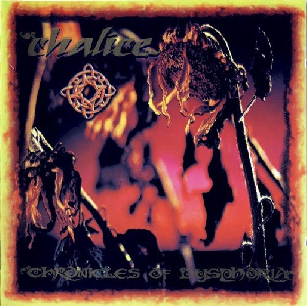 Chalice - Chronicles of dysphoria (CD) - Velvet Music