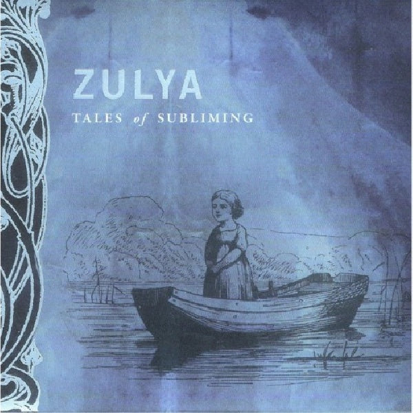 Zulya And The Children Of The Underground - Tales of subliming (CD) - Velvet Music