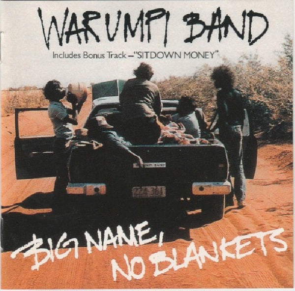 Warumpi Band - Big name no blankets (CD) - Velvet Music