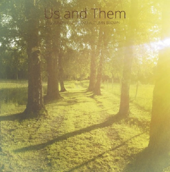 Us And Them - Summer green and autumn brown (LP) - Velvet Music