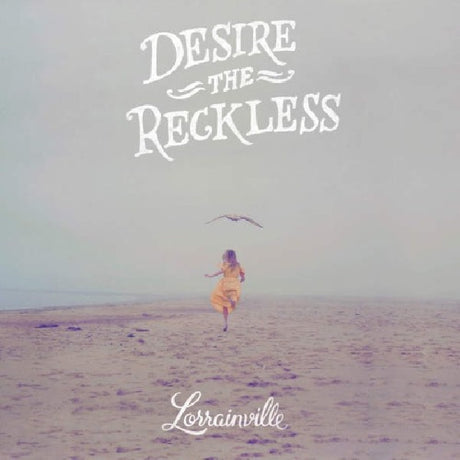 Lorrainville - Desire the reckless (CD) - Velvet Music