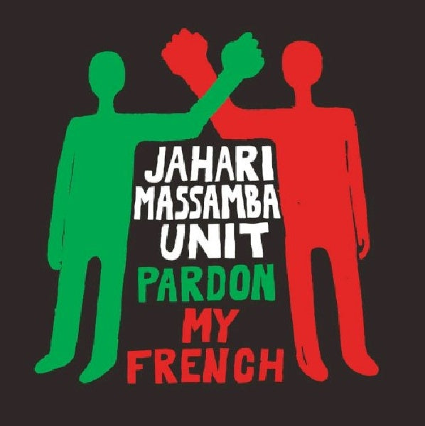 Jahari Massamba Unit - Pardon my french (LP) - Velvet Music