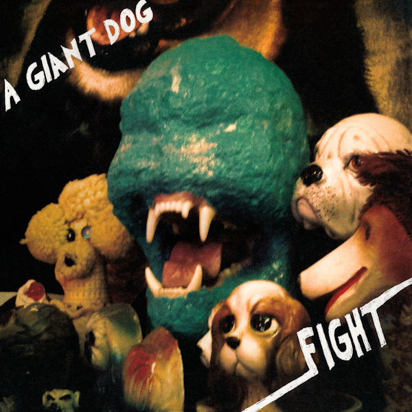 A Giant Dog - Fight (LP) - Velvet Music