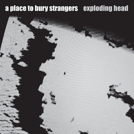 A Place To Bury Strangers - Exploding head (LP) - Velvet Music