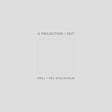 A Projection - Exit (LP) - Velvet Music