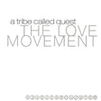 A Tribe Called Quest - The love movement (CD) - Velvet Music