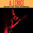 A.j. Croce - Heart of the eternal (CD) - Velvet Music