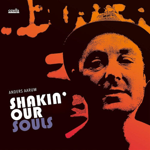 Anders Aarum - Shakin' our souls (CD) - Velvet Music