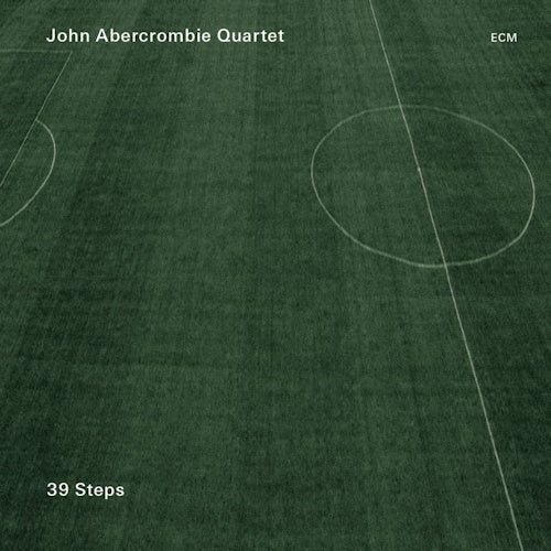 John Abercrombie -quartet- - 39 steps (CD) - Velvet Music