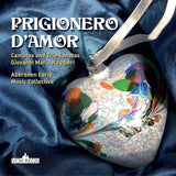 Aberdeen Early Music Collective - Prigioniero d'amor (CD)