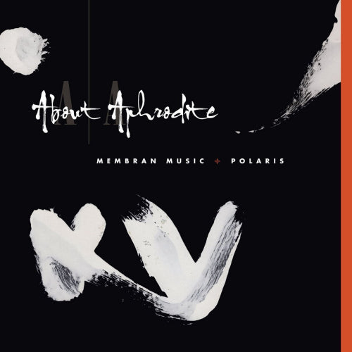 About Aphrodite - Membran music/polaris (CD)
