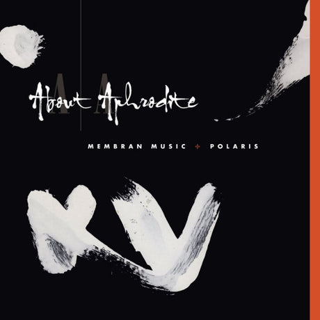 About Aphrodite - Membran music/polaris (CD)