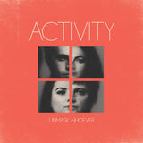 Activity - Unmask whoever (CD) - Velvet Music