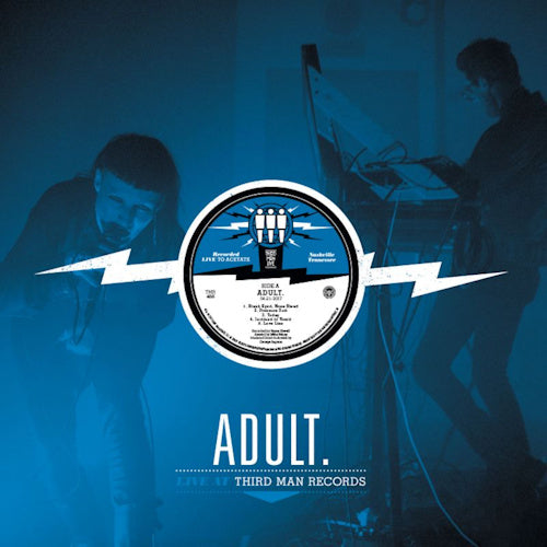 Adult. - Live at third man records (LP)