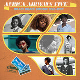 Africa Airways Five - Brace brace boogie 1976-1982 (LP) - Velvet Music