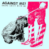 Against Me! - Shape shift with me (LP) - Velvet Music