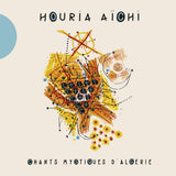 Houria Aichi - Chants mystiques d'algérie (CD)