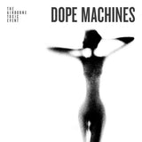 Airborne Toxic Event - Dope machines (LP)