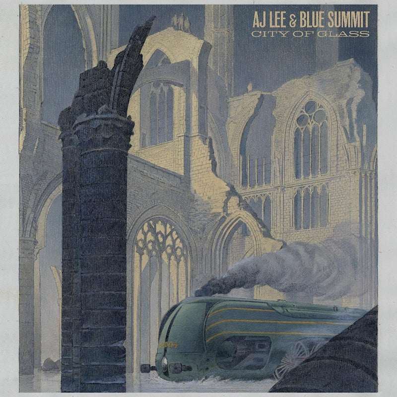 AJ Lee &amp; Blue Summit - City of glass (LP)