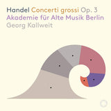 Akademie Fur Alte Musik Berlin - Handel: concerti grossi op.3 (CD) - Velvet Music