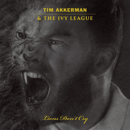 Tim Akkerman & The Ivy League - Lions don't cry (LP) - Velvet Music