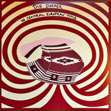 Dig Deeper - In Central European Time (second hand LP)