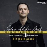 Benjamin Alard - Bach: the complete works for keyboard 3: in the french (CD) - Velvet Music