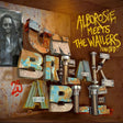 Alborosie Meets The Wailers United - Unbreakable (CD) - Velvet Music