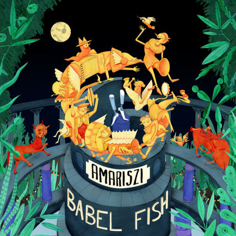 Amariszi - Babel fish (LP) - Velvet Music