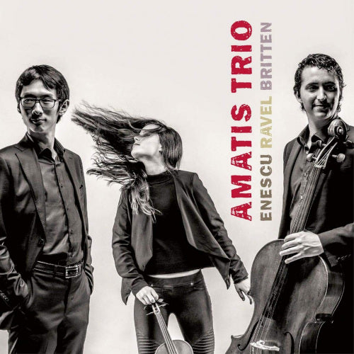 Amatis Trio - Enescu / Ravel / Britten (CD) - Velvet Music