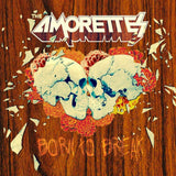 Amorettes - Born to break (LP)