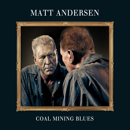 Matt Andersen - Coal mining blues (CD) - Velvet Music