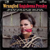 Angaleena Presley - Wrangled (LP) - Velvet Music