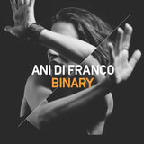 Ani Difranco - Binary (LP) - Velvet Music